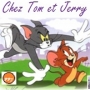 Chez tom et jerry